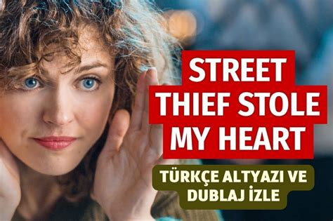 Street thief stole my heart izle türkçe altyazılı dizigom 9 10